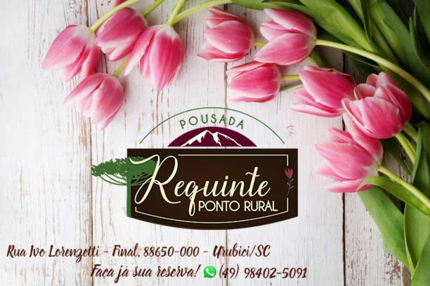Pousada Requinte Ponto Rural Urubici Exterior foto